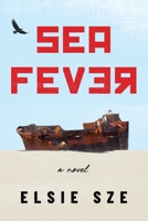 Sea Fever: A Novel 1632995883 Book Cover