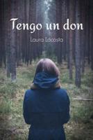 Tengo Un Don 1522803726 Book Cover