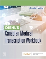 Diehl's Canadian Medical Transcription Workbook 044326905X Book Cover