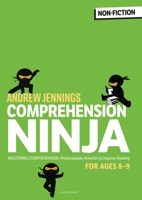 Comprehension Ninja for Ages 8-9 1472969251 Book Cover