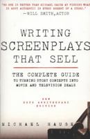 Writing Screenplays That Sell: The Complete, Step-By-Step Guide for Writing and Selling to 0062725009 Book Cover