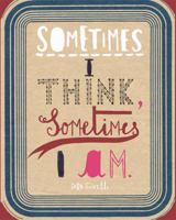 Sometimes I Think, Sometimes I Am 1854377280 Book Cover