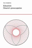 Education: Ontario's Preoccupation 1487598599 Book Cover