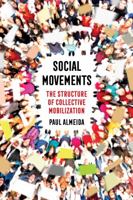 Social Movements: The Structure of Collective Mobilization 0520290917 Book Cover