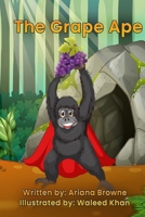 The Grape Ape (Fun Fruits Series) B0CCCSGMZ2 Book Cover