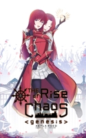 The Rise of Chaos: Genesis: Volume 1 1736248103 Book Cover