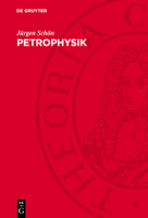 Petrophysik: Physikalische Eigenschaften Von Gesteinen Und Mineralen 3112707702 Book Cover