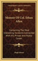 Memoir of Col. Ethan Allen .. 1013803825 Book Cover