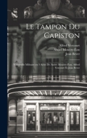 Le tampon du capiston; vaudeville militaire en 3 actes de André Mouëzy-Éon, Alfred Vercourt et Jean Bever 1021440906 Book Cover