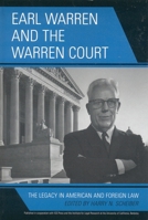 Earl Warren and the Warren Court: The Legacy in American and Foreign Law 0739116355 Book Cover