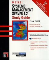 MCSE:  Systems Management Server 1.2 Study Guide 0782122701 Book Cover