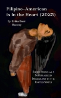 Filipino-American is in the Heart (2025) 9369540873 Book Cover