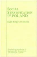 Social Stratification in Poland: Eight Empirical Studies 0873323610 Book Cover