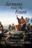 Sermons from the Fount: Part 1 Fountain of Life 1483699528 Book Cover