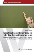 Geschlechterunterschiede in Der Mathematikkompetenz 3639487001 Book Cover