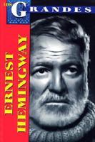 Los Grandes-Ernest Hemingway: The Greatests-Ernest Hemingway 9706667229 Book Cover