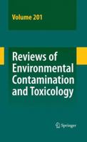 Reviews of Environmental Contamination and Toxicology, Volume 201: Continuation of Residue Reviews 1461280036 Book Cover