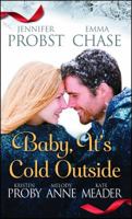 Baby, It's Cold Outside 1476783837 Book Cover