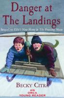 Danger at the Landings (Orca Young Reader) 1551432323 Book Cover