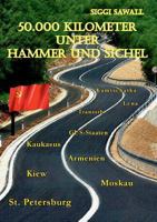 50.000 Kilometer unter Hammer und Sichel 3732283593 Book Cover