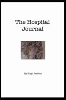 The Hospital Journal 1847282520 Book Cover