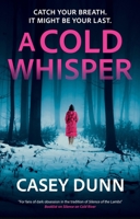 A Cold Whisper 1448315972 Book Cover