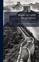 Manchu and Muscovite 1023747812 Book Cover