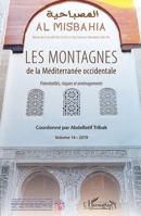 Les montagnes de la Méditerranée occidentale: Potentialités, risques et aménagements (Harmattan Le Grand Maghreb) (French Edition) 2343199604 Book Cover
