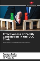 Effectiveness of Family Conciliation in the UCC Clinic: Alternative Dispute Resolution Mechanisms 6207054458 Book Cover