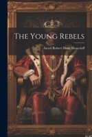 The Young Rebels 1021963070 Book Cover