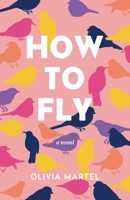 How To Fly B0DR9PS4VS Book Cover