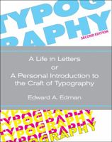 Typography: A Life in Letters or A Personal Introduction to the Craft of Typography 1465245340 Book Cover