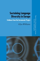 Sustaining Language Diversity in Europe: Evidence from the Euromosaic Project (Palgrave Studies in Minority Languages and Communities) 1403998167 Book Cover