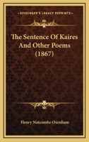 The Sentence Of Kaires And Other Poems 1165089467 Book Cover
