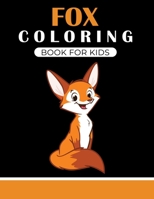 Fox coloring book for kids: Funny activity Book for children's Great gift for Little kids Boys & Girls, B08NRLJBCG Book Cover