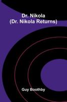 Dr. Nikola (Dr. Nikola Returns) 937305628X Book Cover