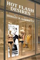 Hot Flash Desires 1720669309 Book Cover