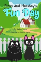 Ricky and Hershey's Fun Day B08H6TCN8G Book Cover