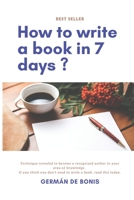 How to write a book in 7 days? B0884JYFCC Book Cover