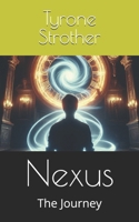 Nexus: The Journey B0DV17418P Book Cover