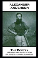 The Poetry Of Alexander Anderson: The Poetry Of Alexander Anderson 1787801942 Book Cover