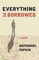 Everything Is Borrowed 099955011X Book Cover