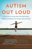 Autism Out Loud 1038946972 Book Cover