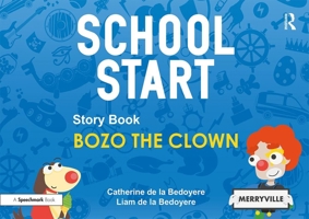 School Start Storybooks: Bozo the Clown 0367810174 Book Cover
