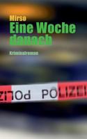 Eine Woche danach: Kriminalroman 3839190398 Book Cover