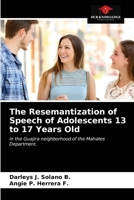 The Resemantization of Speech of Adolescents 13 to 17 Years Old 6203182435 Book Cover