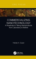 Commercializing Nanotechnology: From Laboratory to Market 0367520184 Book Cover