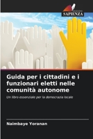 Guida per i cittadini e i funzionari eletti nelle comunità autonome (Italian Edition) 6206940632 Book Cover