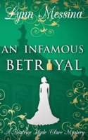 An Infamous Betrayal 1942218257 Book Cover