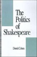 The Politics of Shakespeare 0312101872 Book Cover